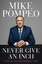 Never Give an Inch: Fighting for the America I Love - Retail Maharaj