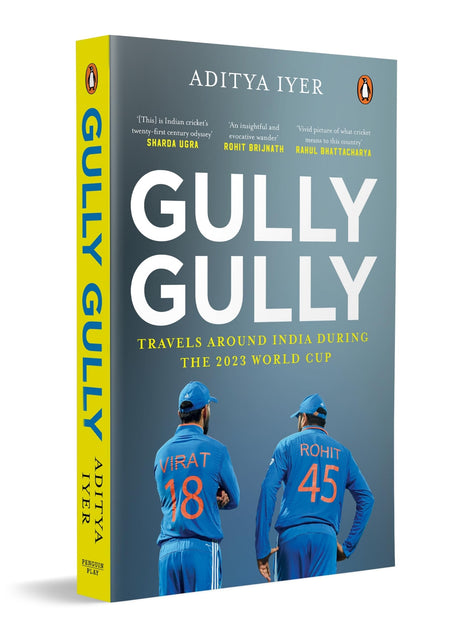 Gully Gully: Travels Around India during the 2023 World Cup - Retail Maharaj
