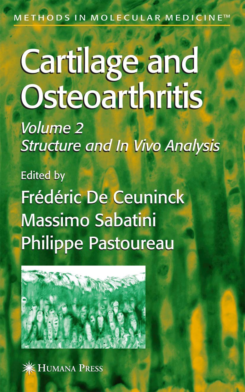 CARTILAGE AND OSTEOARTHRITIS: 101 (Methods in Molecular Medicine)