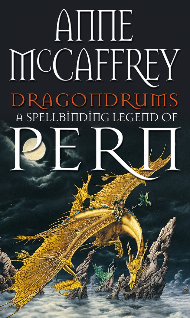 Dragondrums: (Dragonriders of Pern: 6): deception and discretion loom large in this fan-favourite from one of the most influential fantasy and SF writers of all time (The Dragon Books)