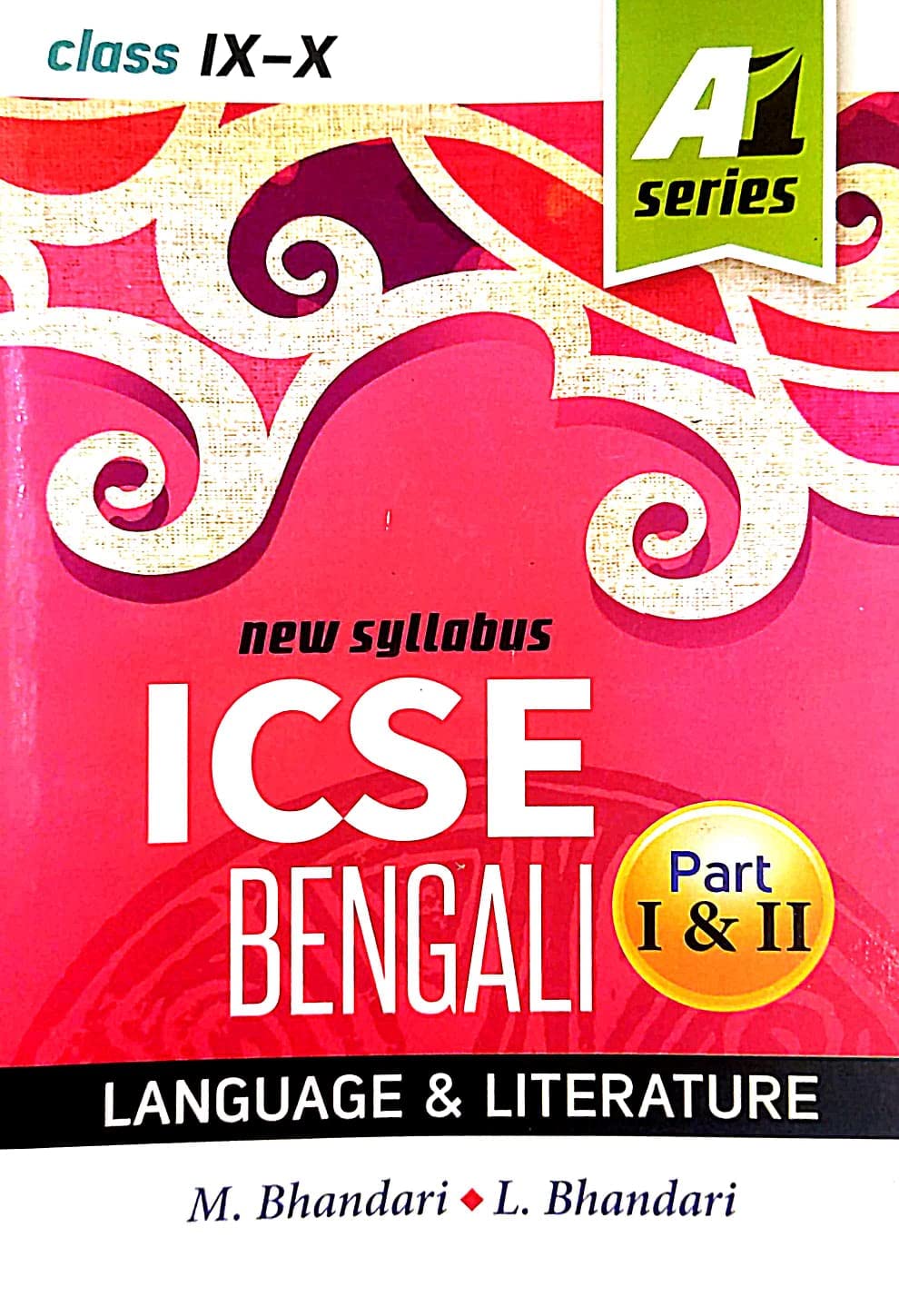ICSE Bengali Language & Litarature (Part I & II ) Class-IX-X (Bengali Version) - Retail Maharaj
