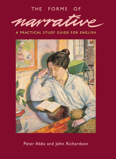 The Forms of Narrative: A Practical Study Guide for English - Retail Maharaj