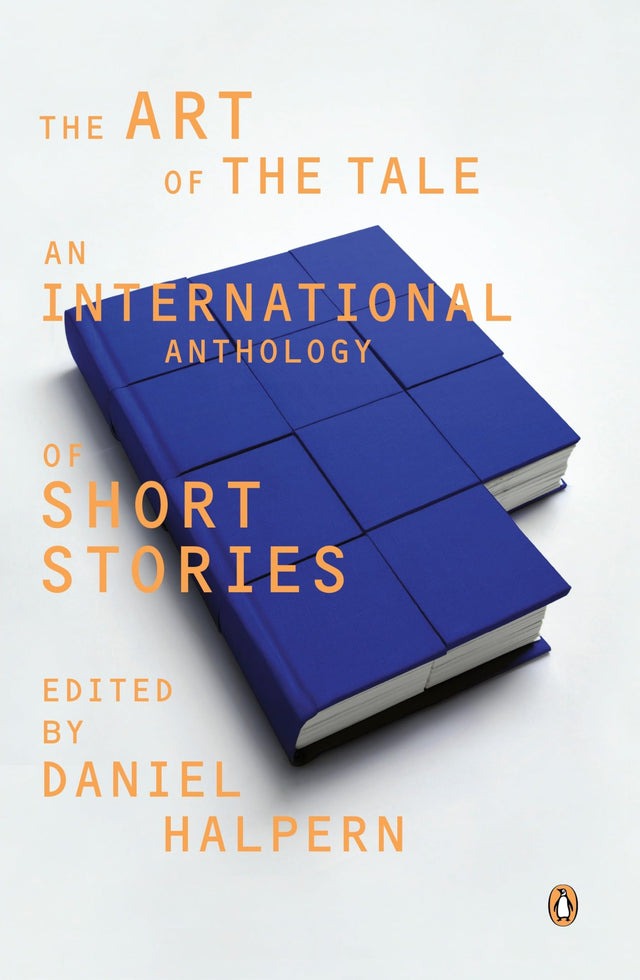 The Art of the Tale: An International Anthology of Short Stories, 1945-1985 - Retail Maharaj