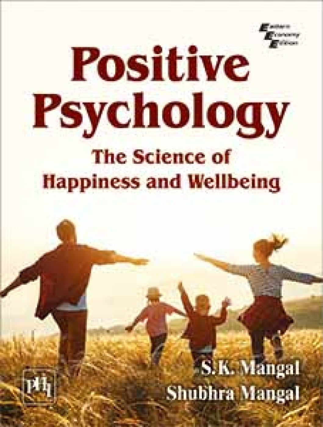 POSITIVE PSYCHOLOGY: THE SCIENCE OF HAPPINESS AND WELLBEING (Textbook) - Retail Maharaj