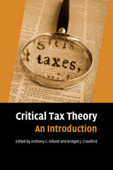 Critical Tax Theory: An Introduction