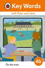 Key Words LVL : 4b : On the Train (Key Words with Peter and Jane)