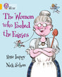 The Woman who Fooled the Fairies: A traditional story about a woman who baked the best cakes in the world. (Collins Big Cat) - Retail Maharaj