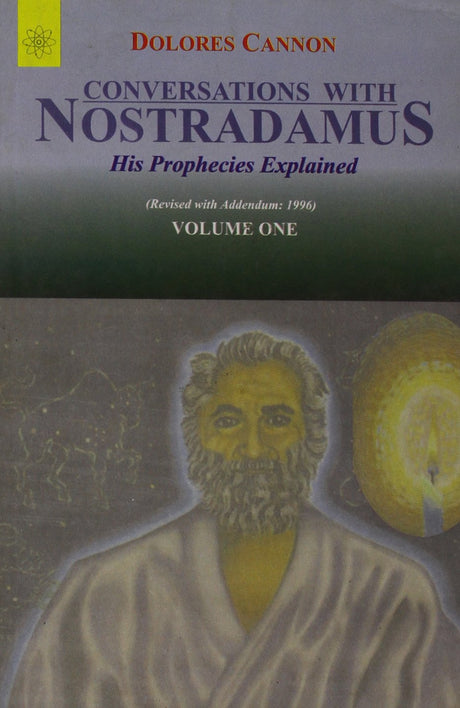 Conversations with Nostradamus - Vol. 1: His Prophecies Explaines - Retail Maharaj