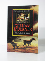The Cambridge Companion to William Faulkner (Cambridge Companions to Literature)