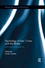 Psychology of Fear, Crime and the Media: International Perspectives (Researching Social Psychology) - Retail Maharaj
