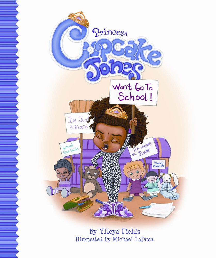 Princess Cupcake Jones Won't Go to School (Princess Cupcake Jones Series)