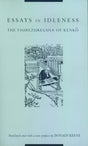 Essays in Idleness: The Tsurezuregusa of Kenkō (Translations from the Asian Classics) - Retail Maharaj