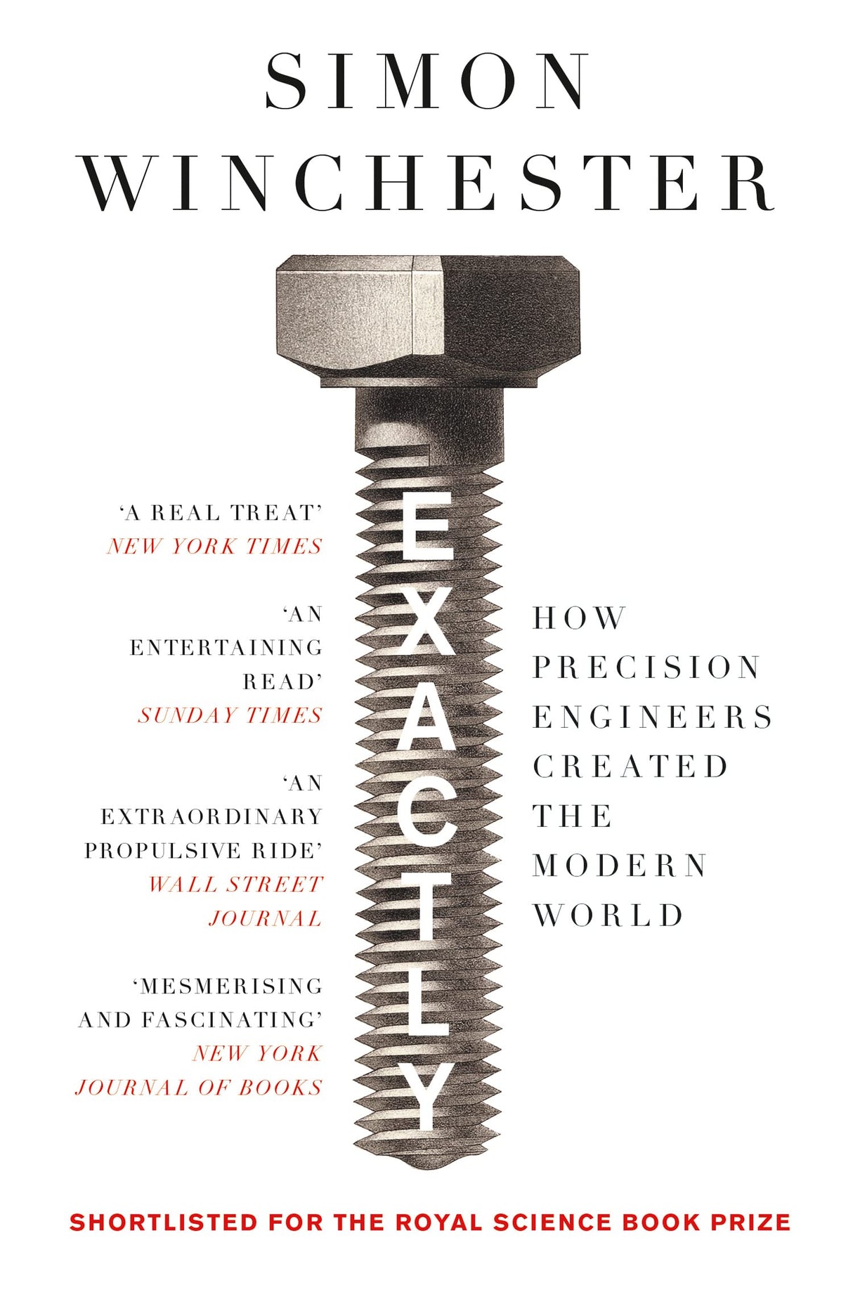 Exactly: How Precision Engineers Created the Modern World - Retail Maharaj
