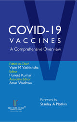 COVID - 19 VACCINES A Comprehensive Overview