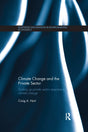 Climate Change and the Private Sector: Scaling Up Private Sector Response to Climate Change (Routledge Explorations in Environmental Economics) - Retail Maharaj