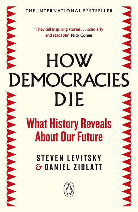 How Democracies Die - Retail Maharaj