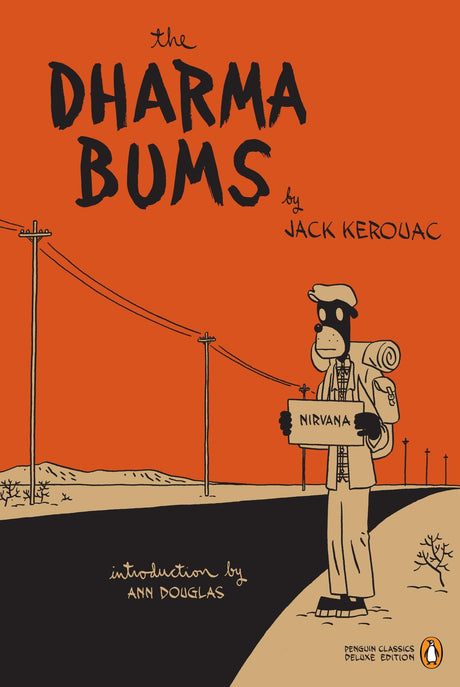 The Dharma Bums: (Penguin Classics Deluxe Edition) - Retail Maharaj