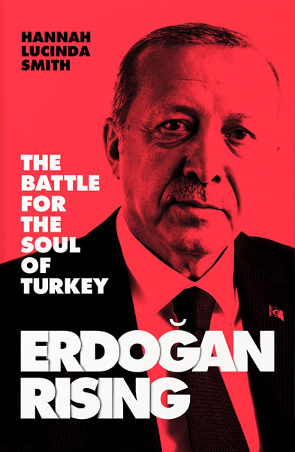 Erdogan Rising: The Battle for the Soul of Turkey - Retail Maharaj