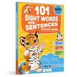 101 Sight Words and Sentences: Activity Book for Children | 400+ Sentences to Read and Practice | Ages 4–7 | Build Early Reading Fluency with Fun Exercises - Retail Maharaj