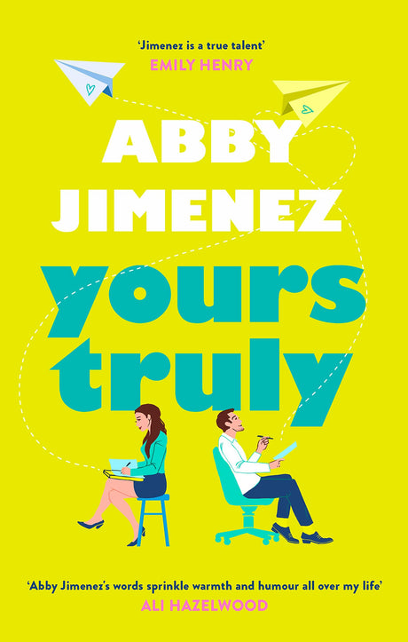Yours Truly: A charming and hilarious second-chance rom-com from the author of THE FRIEND ZONE - Retail Maharaj