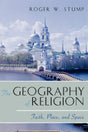 Geography of Religion: Faith, Place, and Space - Retail Maharaj