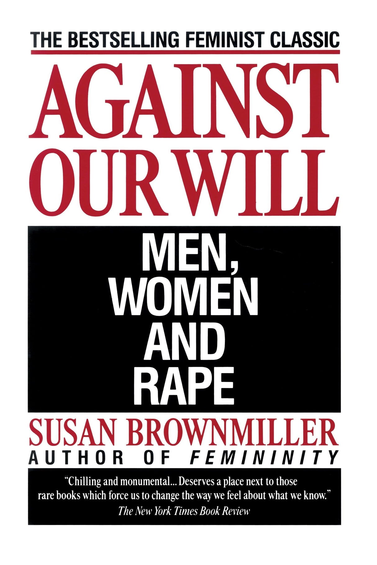 Against Our Will: Men