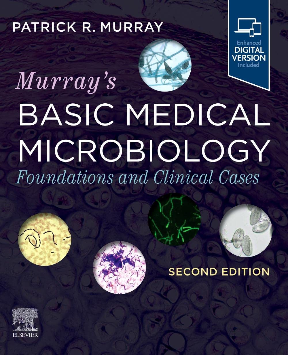 Murray's Basic Medical Microbiology-2E: Foundations and Clinical Cases