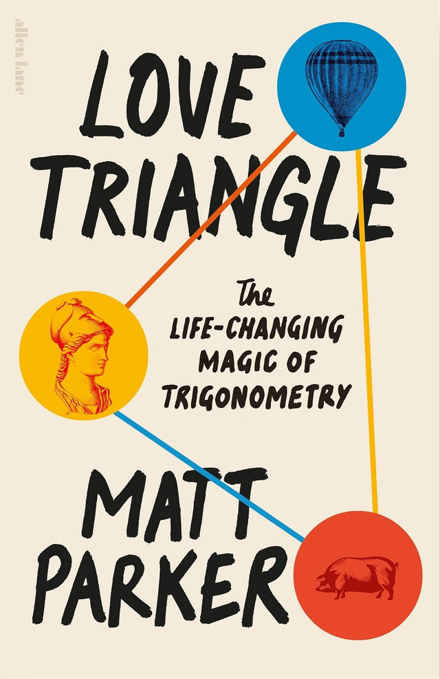 Love Triangle: The Life-changing Magic of Trigonometry - Retail Maharaj