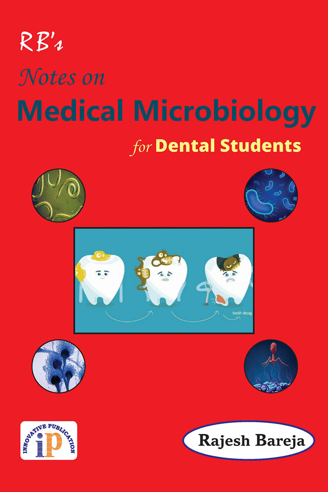 Notes on Medical Microbiology for Dental Students - Retail Maharaj