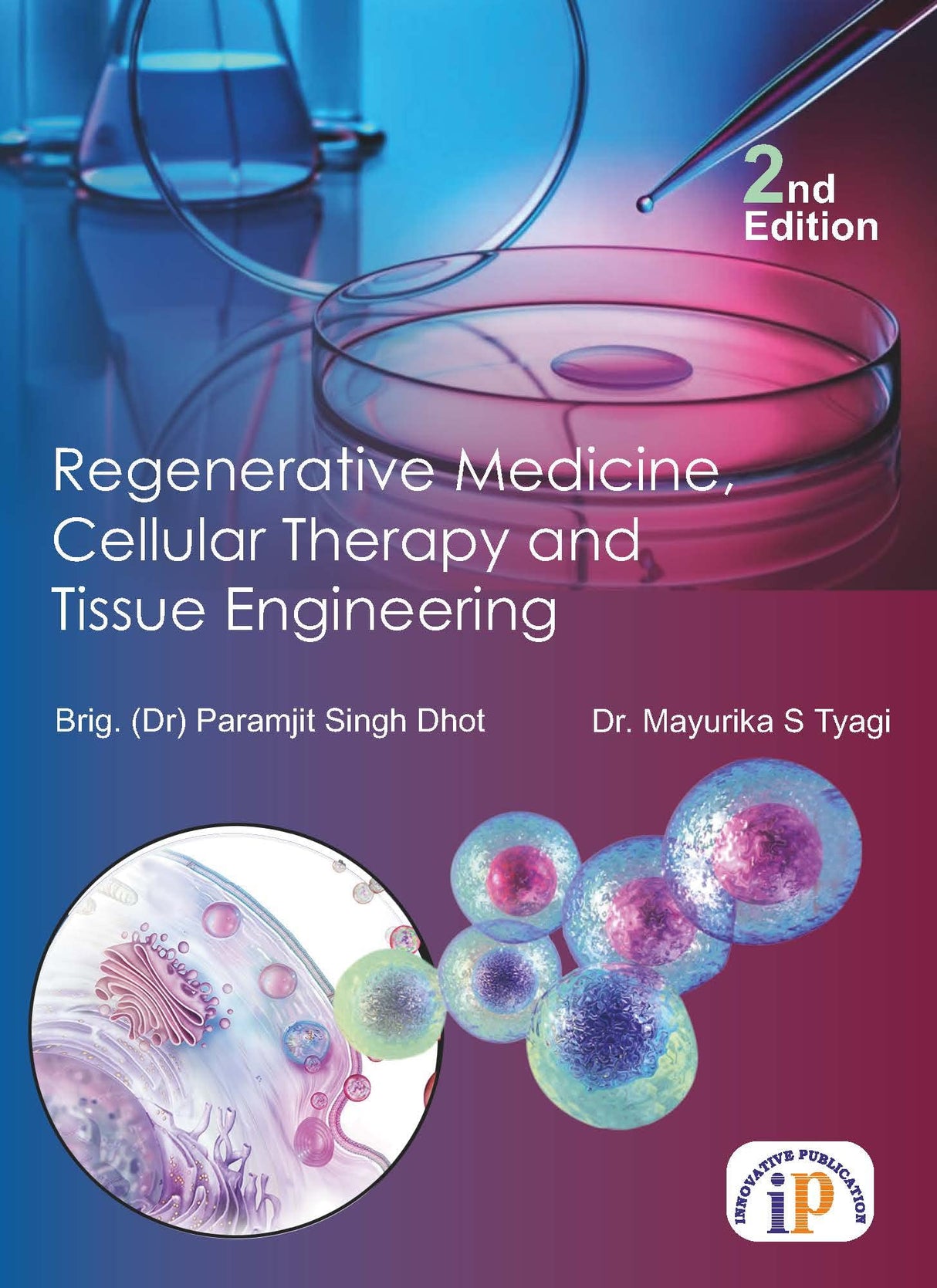 Regenerative Medicine, Cellular Therapy and Tissue Engineering (Second Edition)