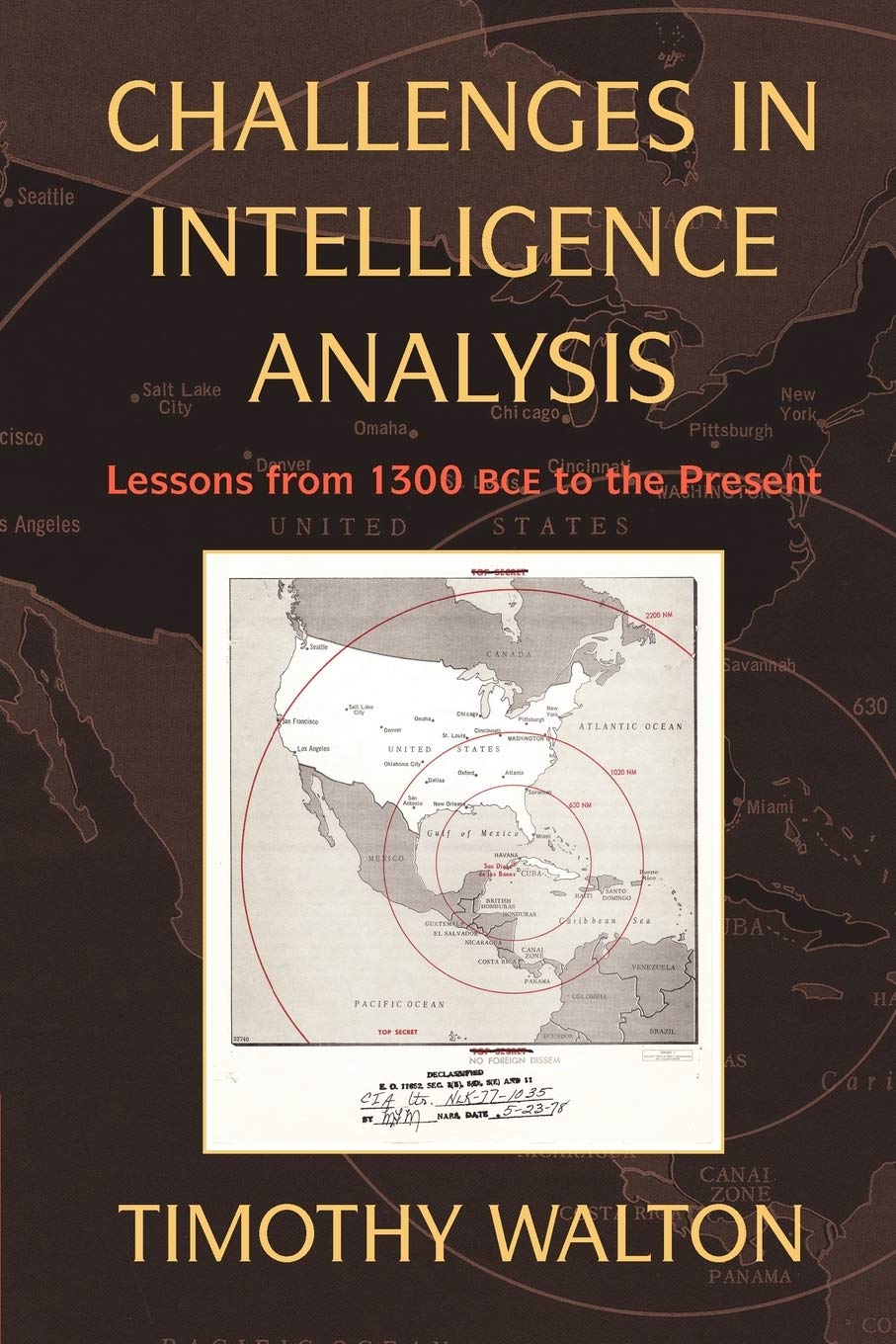 CHALLENGES IN INTELLIGENCE ANALYSIS