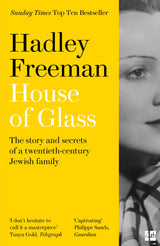 House of Glass: The story and secrets of a twentieth-century Jewish family - Retail Maharaj