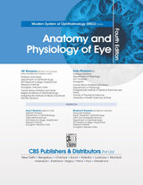Anatomy And Physiology Of Eye 4Ed (Mso Series) (Hb 2024) (Modern System of Ophthalmology Anatomy and Physiology of Eye)