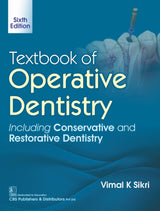 Textbook of Operative Dentistry, Including Conservative and Restorative Dentistry 6/e | (PB - 2026)