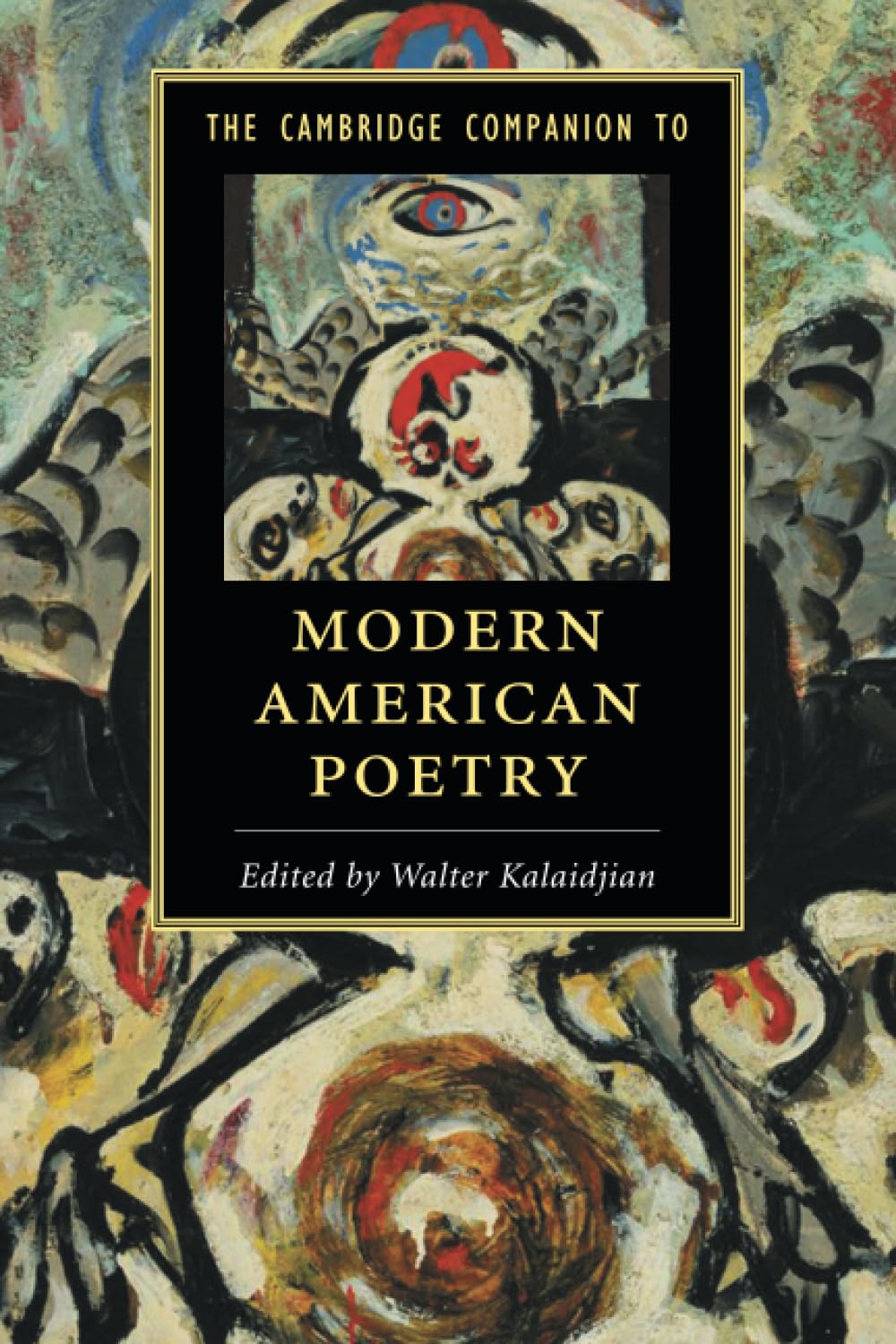 The Cambridge Companion to Modern American Poetry - Retail Maharaj