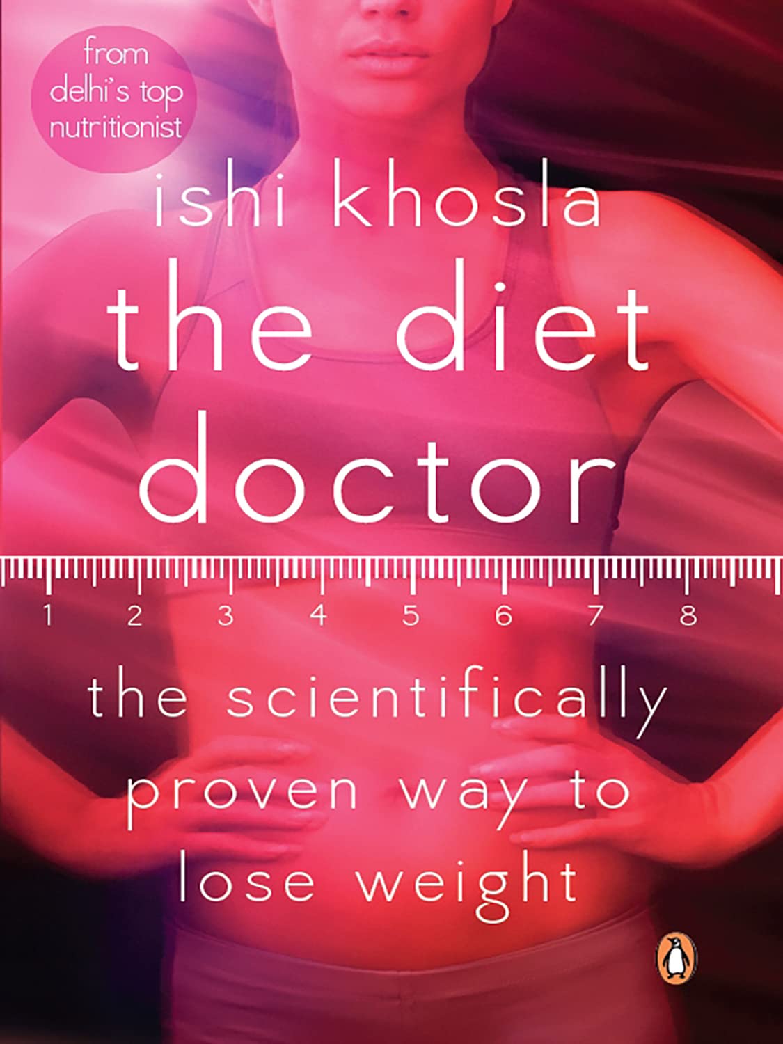 Diet Doctor, The: The Scientifically Proven Way to Lose Weight - Retail Maharaj