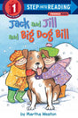 Jack and Jill and Big Dog Bill: A Phonics Reader (Step into Reading) - Retail Maharaj
