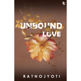 Unbound Love - Retail Maharaj