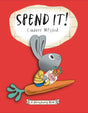 Spend It! (A Moneybunny Book) - Retail Maharaj