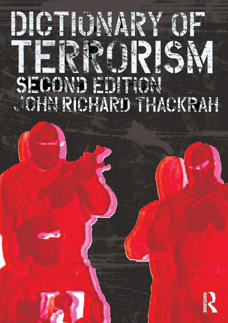 Dictionary of Terrorism - Retail Maharaj
