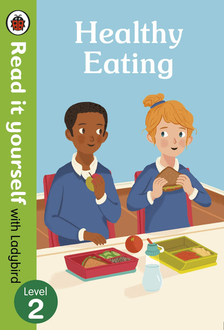 Healthy Eating: Read it yourself with Ladybird Level 2 - Retail Maharaj