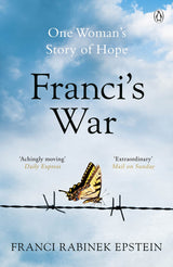 Franci's War: The incredible true story of one woman's survival of the Holocaust - Retail Maharaj