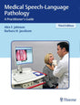 Medical Speech-Language Pathology: A Practitioner's Guide - Retail Maharaj