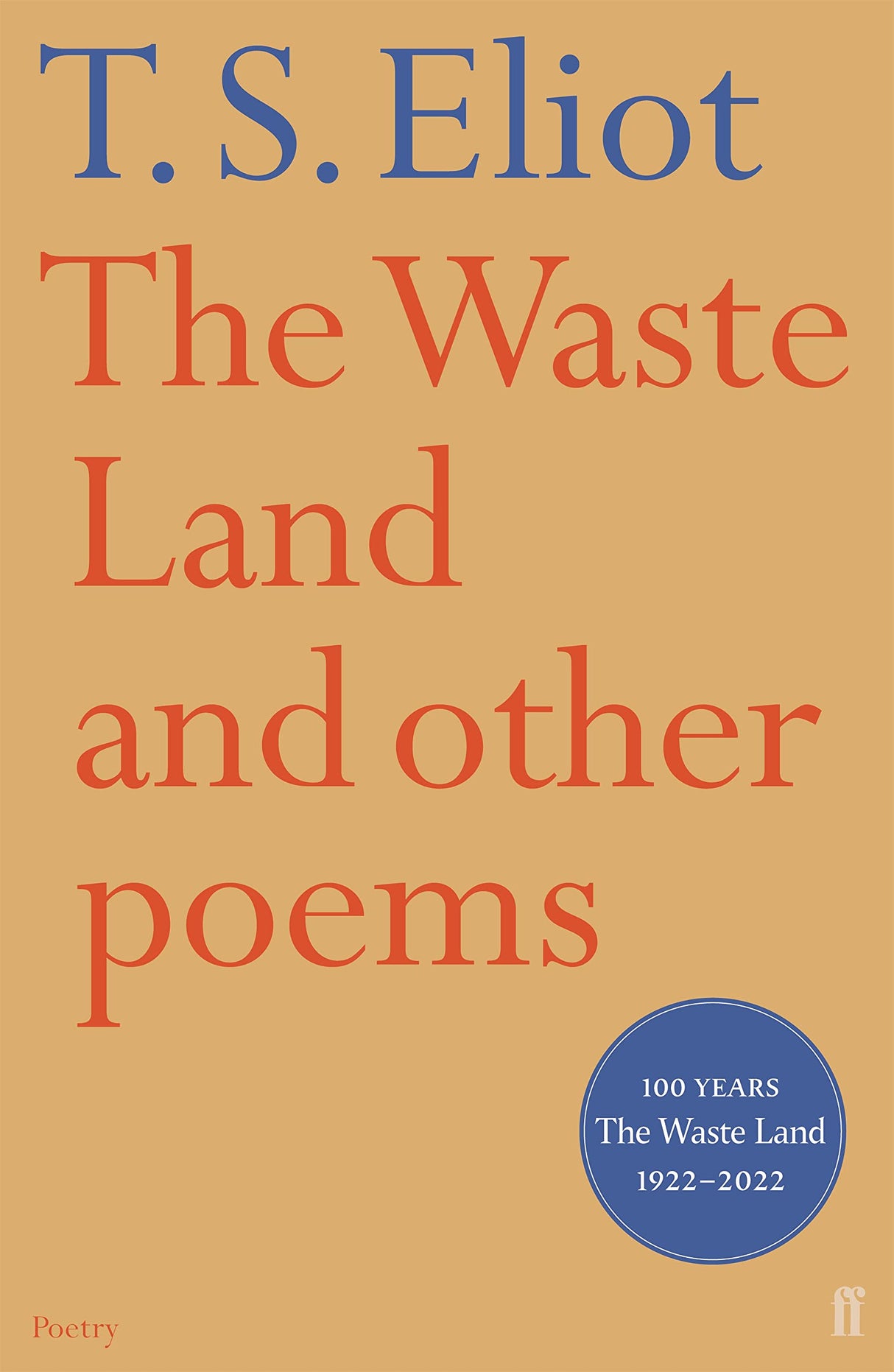 The Waste Land and Other Poems (Faber Poetry)