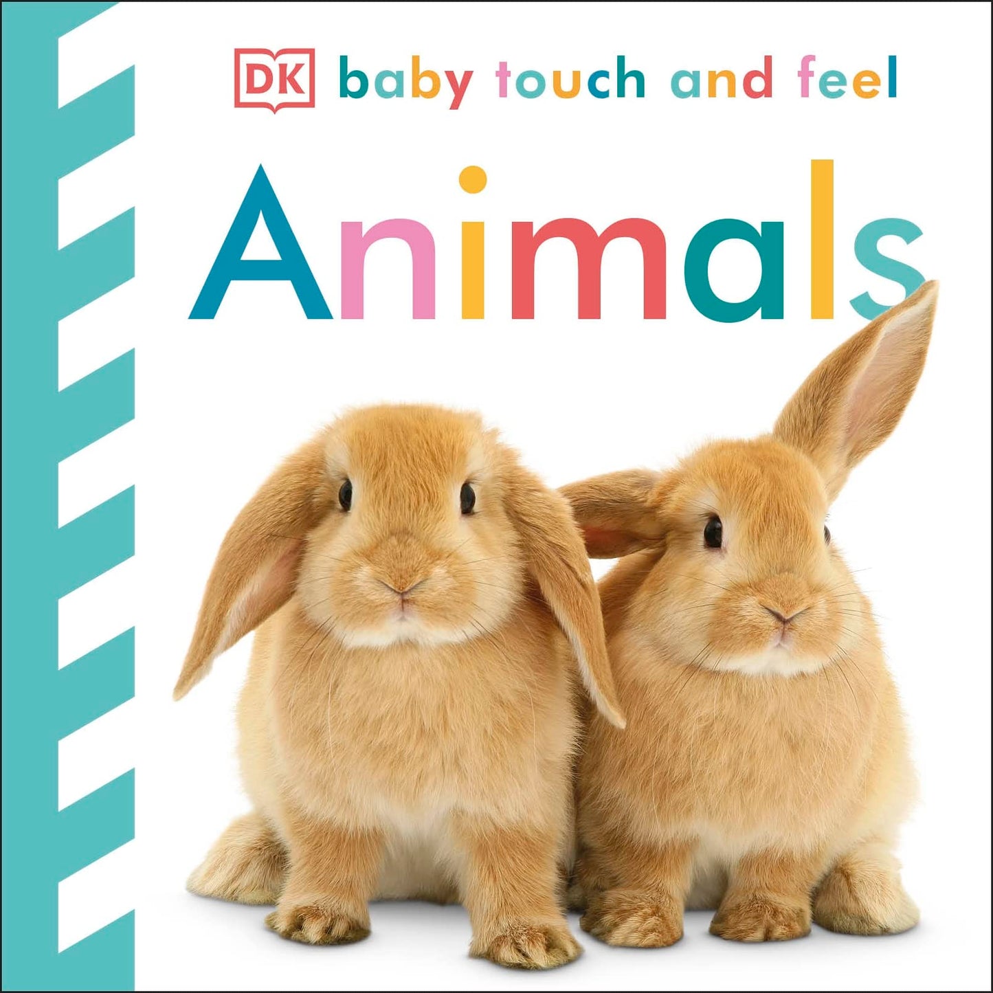 Baby Touch and Feel Animals [Board book] DK