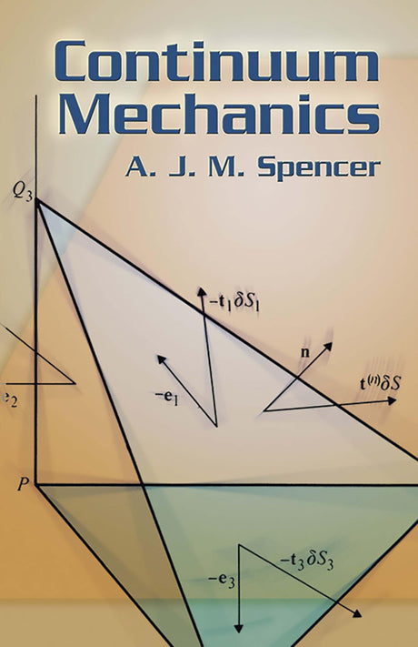 Continuum Mechanics (Dover Books on Physics) - Retail Maharaj