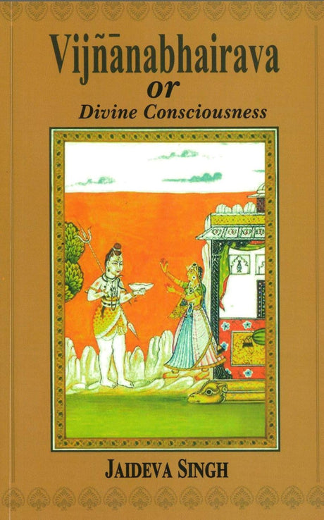 Vijnanabhairava Or Divine Consciousness [English] - Retail Maharaj
