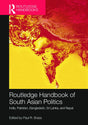 Routledge Handbook of South Asian Politics: India, Pakistan, Bangladesh, Sri Lanka, and Nepal (Routledge Handbooks) - Retail Maharaj