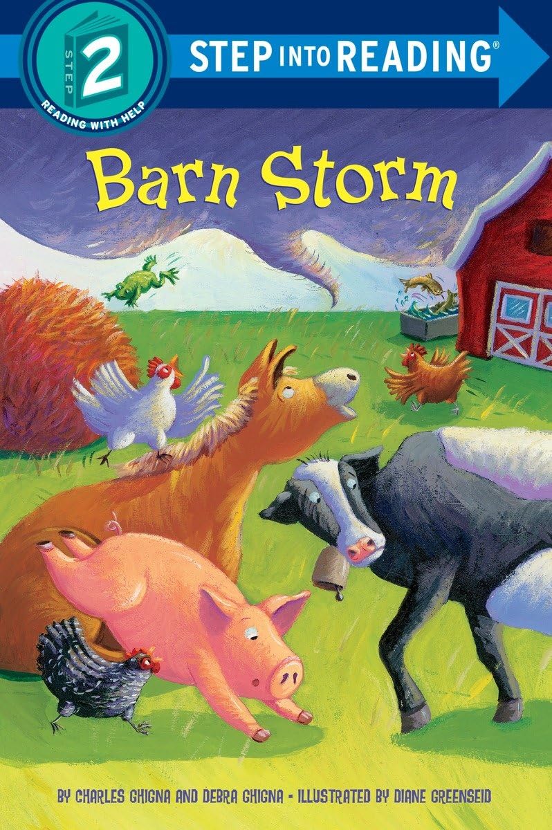 Barn Storm (Step into Reading) [Paperback] Ghigna, Charles; Ghigna, Debra and Greenseid, Diane