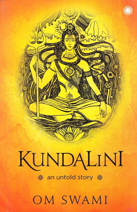 Kundalini: An Untold Story [English] - Retail Maharaj